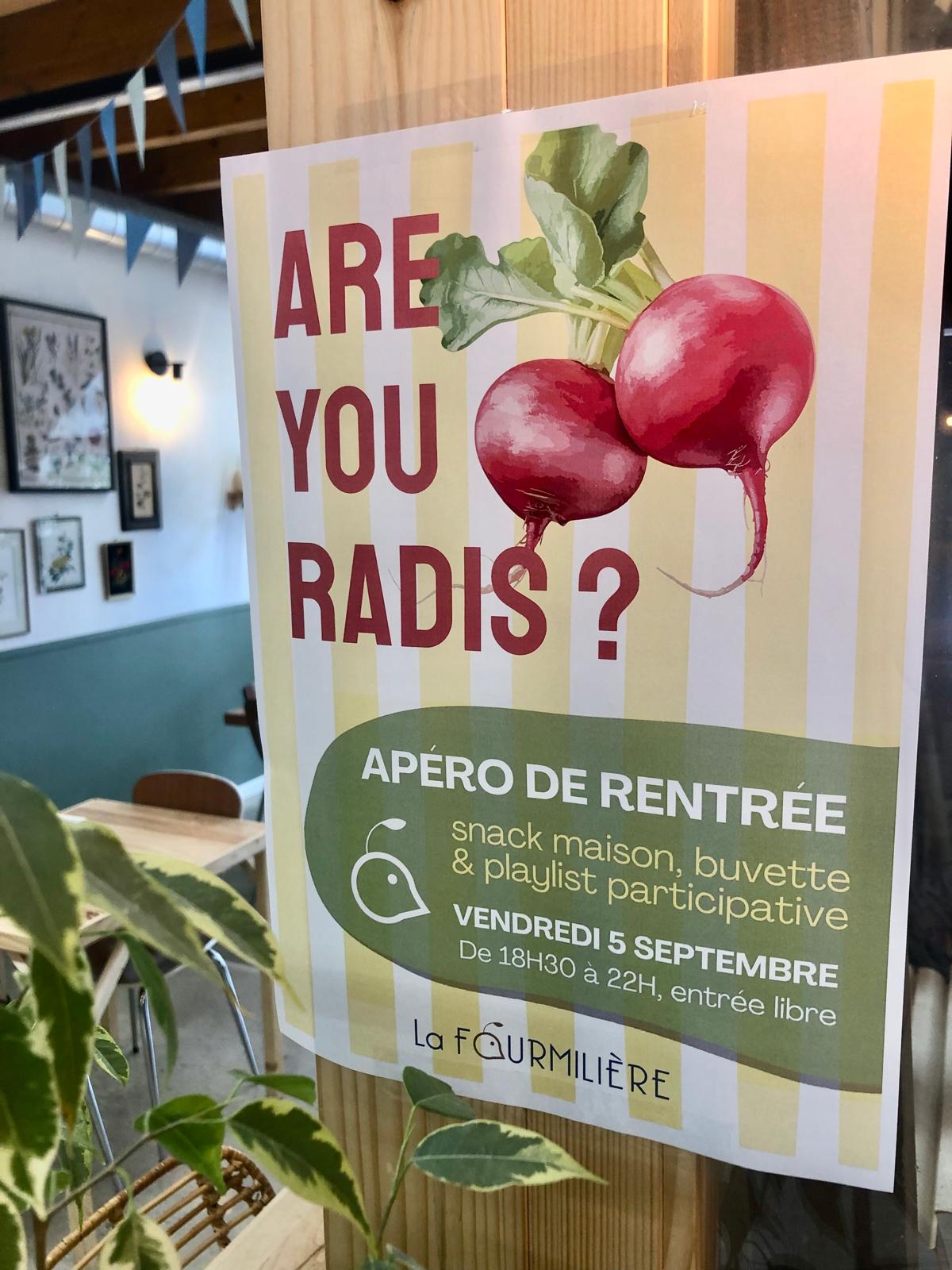 Are you radis ? Apéro de rentrée à la Fourmilière !